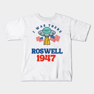 I was there ROSWELL 1947 Kids T-Shirt